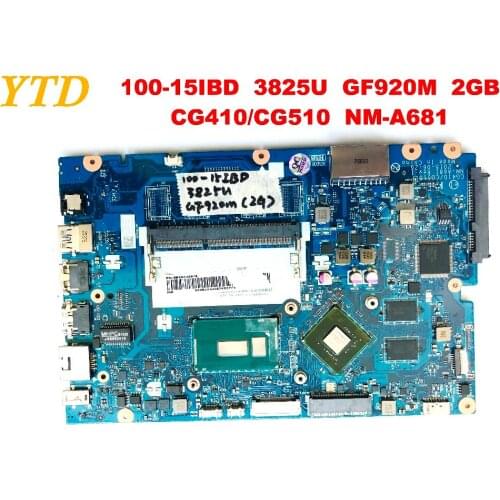 Original for Lenovo 100-15IBD laptop motherboard 100-15IBD 3825U GF920M 2GB CG410 CG510 NM-A681 tested good free shipping