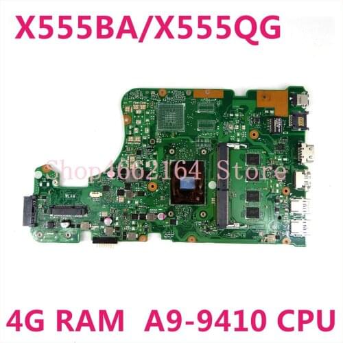 For Asus X555QG X555Q X555B X555BP K555B A555B X555QA X555BA Mainboard Motherboard 4G/A9-9410 CPU