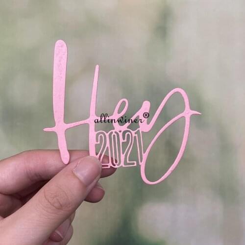 Hey 2021 letter decoration Metal Cutting Dies Stencils Die Cut for DIY Scrapbooking Album Paper Card Embossing