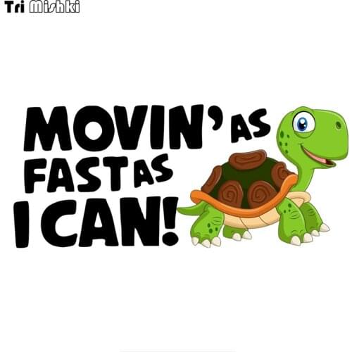 Tri Mishki WCS405 23*10cm movin as fast as i can tortoise car sticker funny PVC coloful Decals Motorcycle Accessories sticker