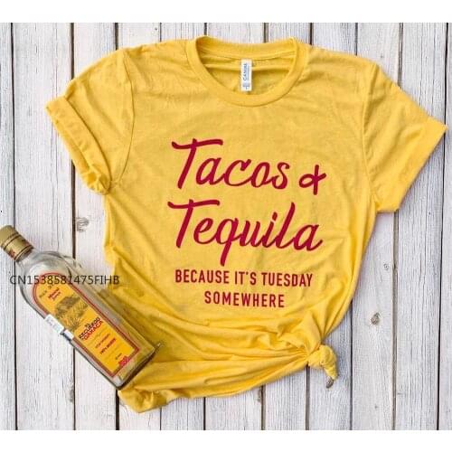 Tacos And Tequila Because Its Tuesday Somewhere Red Women Basic Tshirt Cotton Casual Funny T Shirt Gift 90s Lady Yong Girl