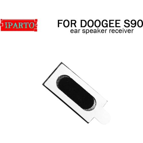 DOOGEE S90 Earpiece 100% New Original Front Ear speaker receiver Repair Accessories for DOOGE S90 Mobile Phone