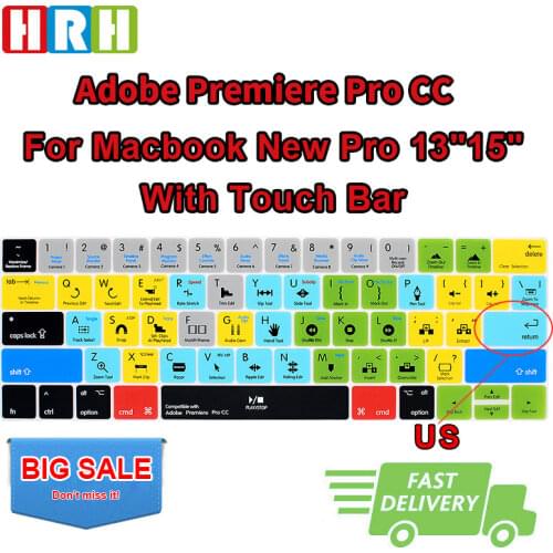HRH Adobe Premiere Pro CC Hotkey Function Shortcut Silicone Keyboard Cover Keypad Skin for Macbook Pro13 15Touch Bar A1706/A2159