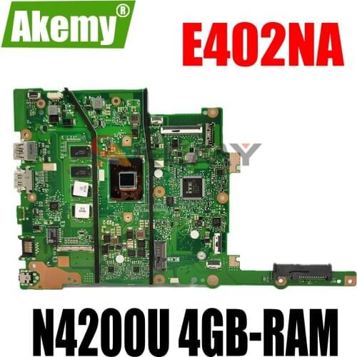 Akemy E402NA Motherboard For ASUS E402N E502N E402NA E502NA R417N Laotop Mainboard with N4200U 4GB-RAM 64G-SSD