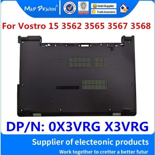 New Original 0X3VRG X3VRG For Dell Vostro 15 3562 3565 3567 3568 Laptop Bottom Base Cover Bottom Case D Shell Black Assembly