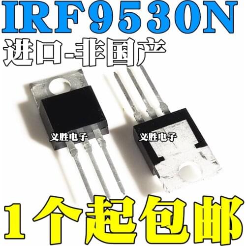 New and original IRF9530N 14A 100V TO-220 P MOS Field effect tube Imported high power MOS field effect tube TO - 3 p