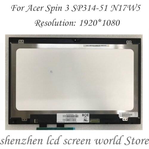 New and original For Acer Spin 3 SP314-51 N17W5 14.0" Touch Digitizer+ LCD LED Screen Matrix Assembly Display with touch board