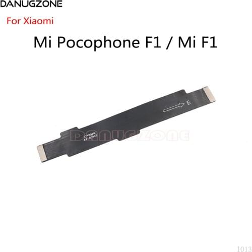 10PCS/Lot For Xiaomi Mi Pocophone F1 / Mi F1 LCD Display Connect Motherboard Flex Cable