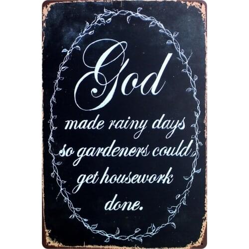 [ Mike86 ] GOD RAINY DAY HOUSEWORK QUOTE METL SIGN Wall Painting ART Home Pub Metal Retro Decor AA-280 Mix order 20*30 CM