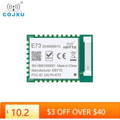 NRF52840 2.4GHz IC RF Module 8 dBm cojxu E73-2G4M08S1C Long Range ebyte Bluetooth 5.0 nrf52 nrf52840 Transmitter and Recieever
