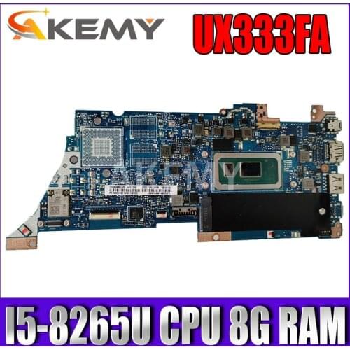 Akemy For ASUS ZenBook 13 UX333FA UX333FN U3300F Laotop Mainboard UX333FA Motherboard I5-8265U CPU 8G RAM 90NB0JV0-R00012