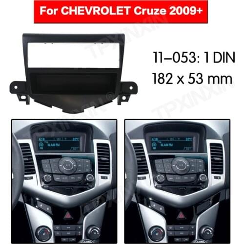 Car radio Frame Panel Auto Radio Stereo Fascia For Chevrolet Cruze 2009+ Dash Plate Facia Panel Mount Trim Kits Frame Adapter