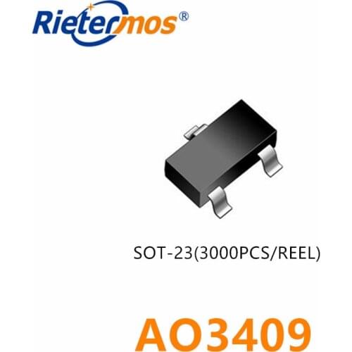 3000PCS P-Channel AO3409 SOT23 MADE IN CHINA