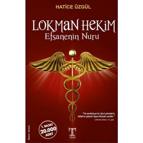 Lokman Physician Legend Radiance Hatice Üzgül Trend Publishing House