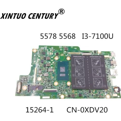 CN-0XDV20 0XDV20 XDV20 15264-1 Mainboard Para DELL INSPIRON 5578 5568 Laptop Motherboard Com CPU DDR4 I3-7100U SR2ZW