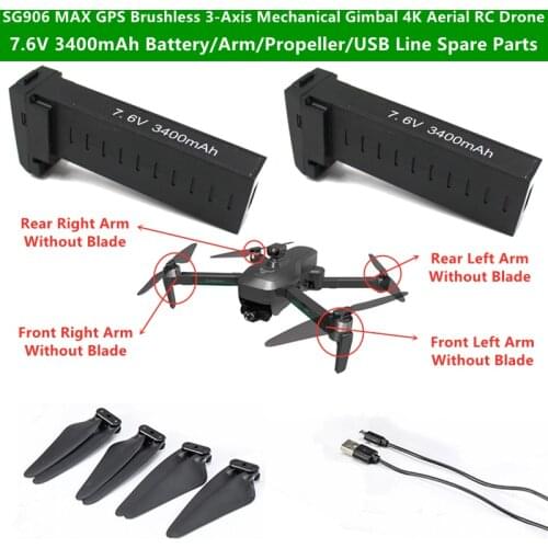 SG906 MAX GPS Brushless 4K Aerial RC Drone Spare Part 7.6V 3400mAh Battery/Arm/Propeller/USB Charging Cable For SG906 MAX Drone