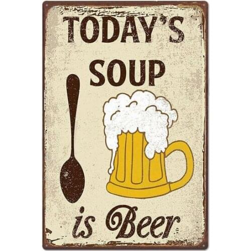 Metal Tin Sign Todays Soup Is Beer Bar Pub Home Vintage Retro Poster Metal Painting Metal Poster 20x30cm Poster Metal Plate
