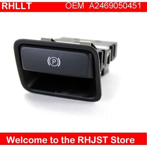 A2469050451 FOR Mercedes-Benz ClaCoupé R117 Freinà Main Bouton A2469050451