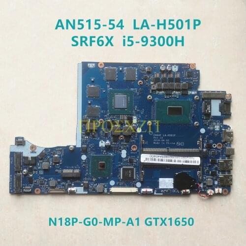 High quality FOR ACER AN515-54 Laptop motherboard LA-H501P with SRF6X I5-9300H CPU N17P-G0-K1-A1 GPU100% working well
