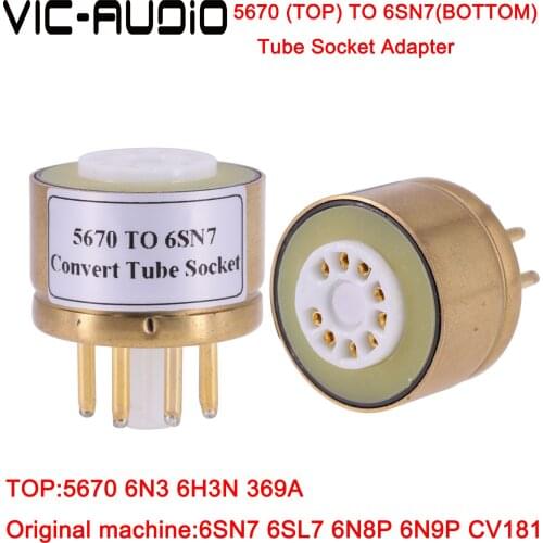 1PC 5670 6N3(Top) TO 6SN7 6SL6 6N9P 6N8P (Bottom) 9Pin TO 8Pin Tube DIY Audio Vacuum Tube Adapter Socket Converter Amplifier DIY