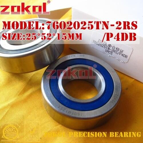 ZOKOL bearing 7602025 TN 2RS P4 DB C 760205 2RSDB Axial Angular Contact Ball Bearing 25*52*15mm