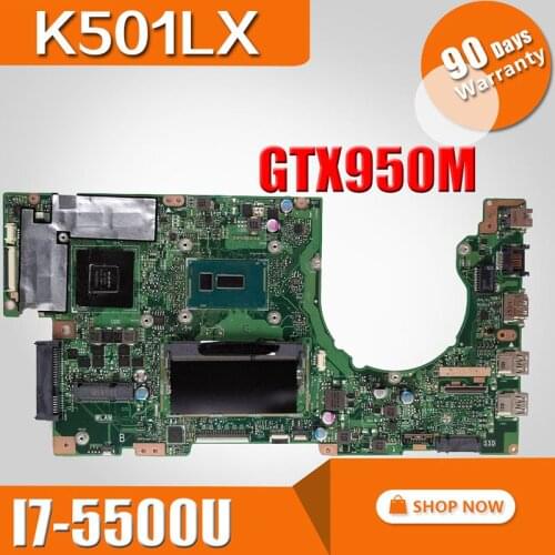 K501LX Motherboard GTX950M I7-5500U For Asus K501LB A501L K501L K501LN Laptop motherboard K501LX Mainboard K501LX Motherboard