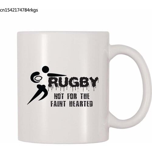 Rugby Not For The Faint Hearted Mug (11 oz)