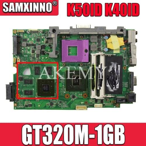 K40ID Laptop motherboard For Asus K50ID K40IE K50IE original mainboard DDR3-RAM GT320M-1GB