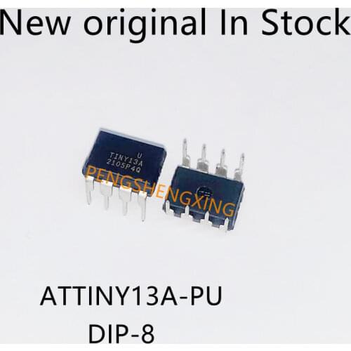 5-10PCS/LOT ATTINY13A-PU DIP-8 ATTINY13 ATTINY13-PU DIP8 New original Single chip 8-bit microcontroller core