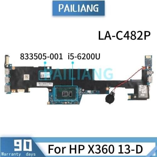 Mainboard For HP X360 13-D i5-6200U Laptop motherboard 833505-001 833505-501 LA-C482P SR2EY Tested OK