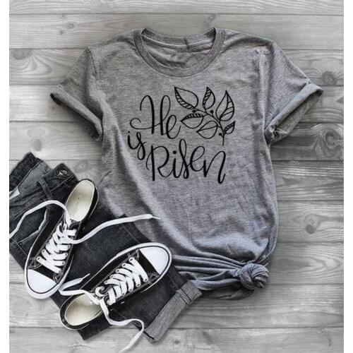 He is risen t shirt graphic women fashion Hipster Christian baptism Inspirational aesthetic tumblr slogan vintage quote tee tops