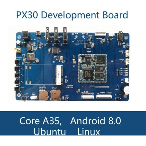 Core Microchips PX30 Evaluation Board Quadcore A35 Android8.0 Ubuntu Linux Artificial Intelligence