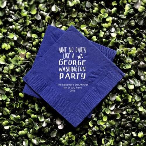 Custom Party Napkins Cocktails - Ain't No Party Like a George Washington Party Personalized 4th of July Napkin, July 4th Napkins