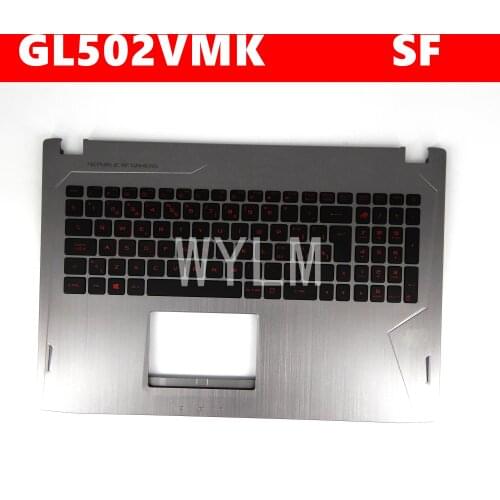 GL502VM For ASUS GL502VM GL502VMK GL502VML GL502VMZ GL502V GL502 Bilingual laptop keyboard frame C case external