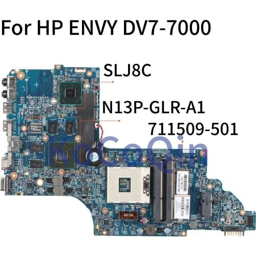 KoCoQin Laptop motherboard For HP ENVY DV7-7000 GT635M 2GMainboard 711509-001 711509-501 48.4ST10.031 SLJ8C N13P-GLR-A1