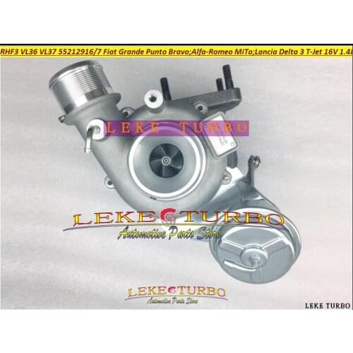 Turbo RHF3 VL36 VL37 VL-36 VL-37 55212916 55212917 turbine For FIAT Grande Punto Bravo For Lancia Delta III 07- T-Jet 16V 1.4L