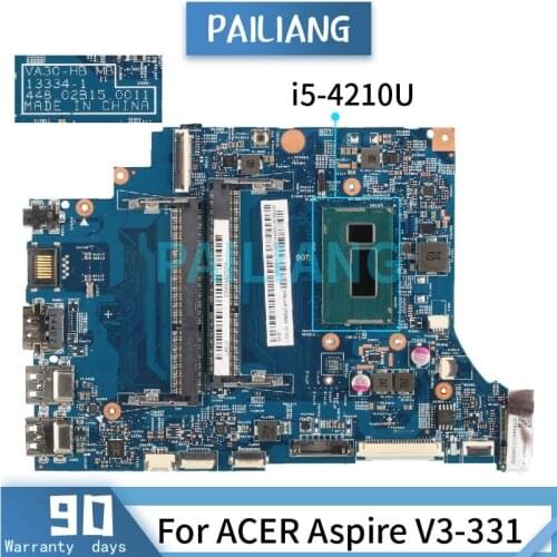 Mainboard For ACER Aspire V3-331 i5-4210U Laptop motherboard 13334-1 SR1EF DDR3 Tested OK