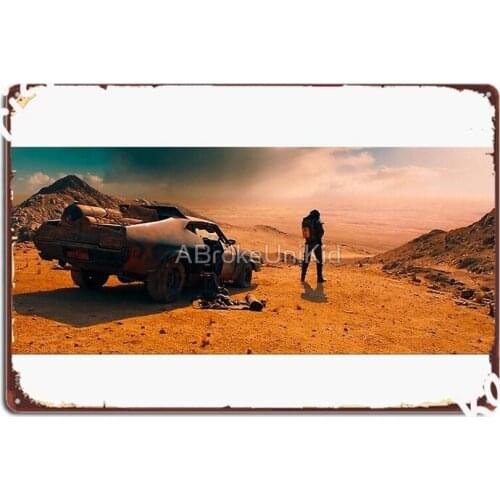 Opening From Mad Max Fury Road Metal Sign Retro Club Home Plaques Pub Garage Tin Sign Poster