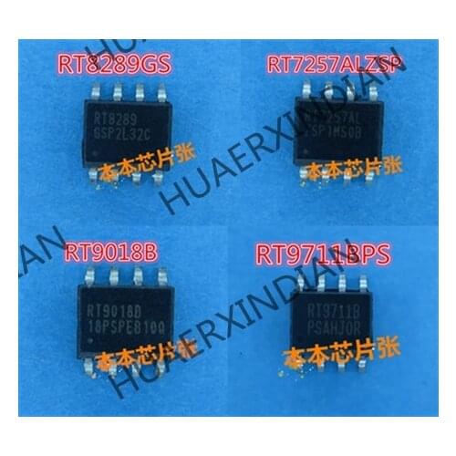 New RT9018B RT9711BPS RT8289GS RT7257ALZSP SOP high quality