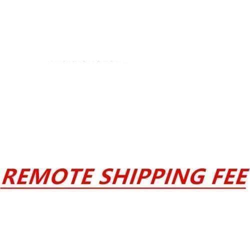 Your place belong to the remote place /need pay for the remote fee