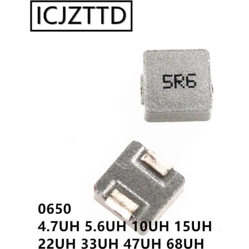 0650 4.7UH 5.6UH 10UH 15UH 22UH 33UH 47UH 68UH Integrated inductor SMD 7*7*5MM 4R7 5R6 100 150 220 330 470 680