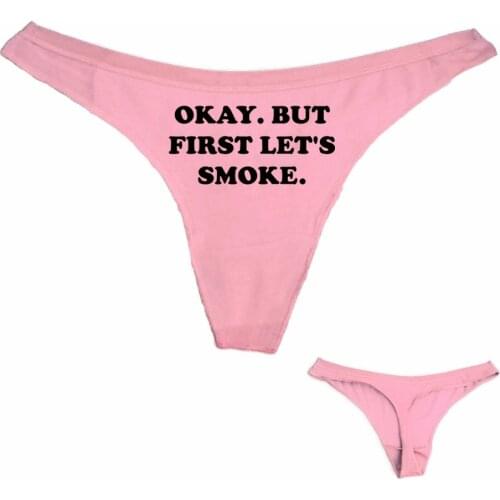 DongKing Lady Sexy Thong OKAY BUT FIRST SMOKE Printing Funny Letters Cotton Womens Girl T Panties G-String Low Waist Underwear