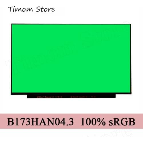 B173HAN04.3 NV173FHM-N4C 100% sRGB FHD IPS Flat 30pins Matrix for AUO BOE Innolux Matte LCD NV173FHM-N46 N173HCE-E3A B173HAN04.2