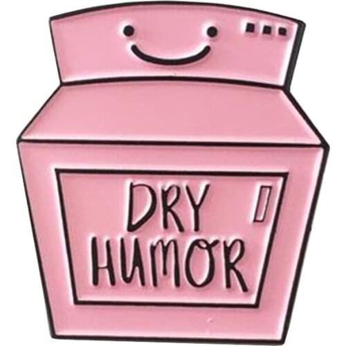 Dry Humor Enamel Pin funny sense brooch hilarious attitude Badge humorous Jewelry