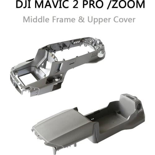 100% Original Brand New DJI Mavic 2 PRO ZOOM Middle Frame Mavic 2 Drone Repair Body Shell Upper Cover Replacement Spare Parts