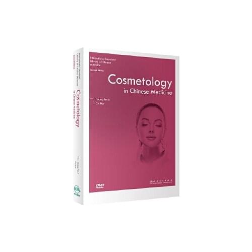 Cosmetology in Chinese Medicine - International Standard Library of Chinese Medicine, 2n Edition
