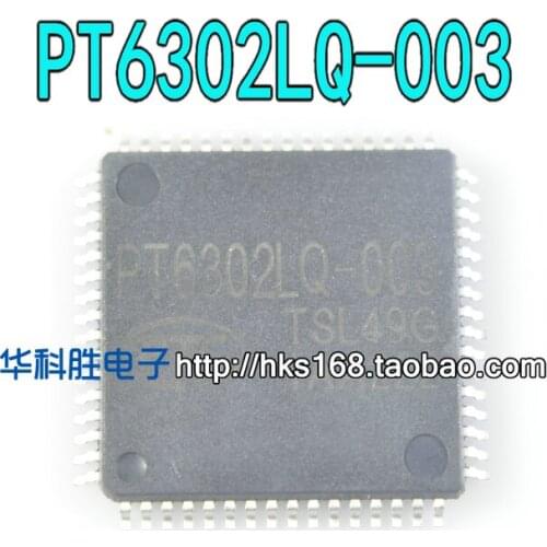 Original 2pcs/ PT6302LQ-003 QFP