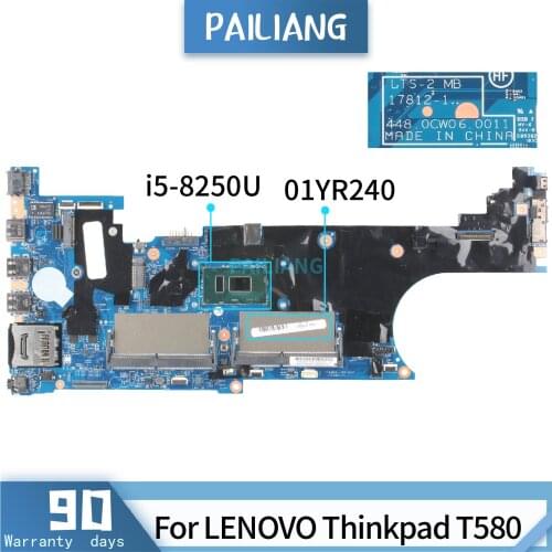 PAILIANG Laptop motherboard For LENOVO Thinkpad T580 17812-1 01YR240 Mainboard Core SR3LA i5-8250U DDR3