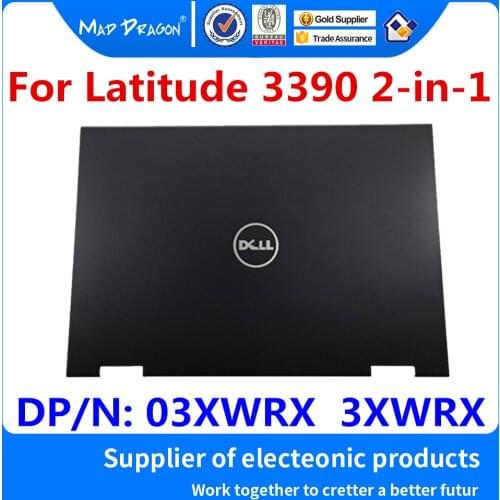 New original Laptop LCD Top Cover LCD Back Cover Black A shell For Dell For Latitude 3390 2-in-1 E3390 2-in-1 03XWRX 3XWRX