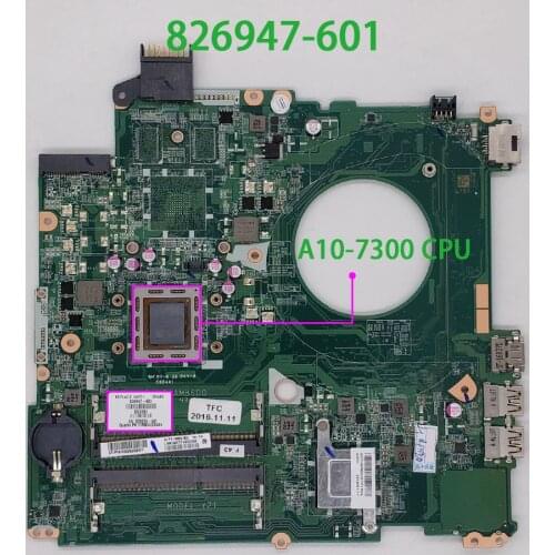 For HP BEATS 15-P390NR 15-P393NR 826947-601 826947-001 826947-501 UMA w A10-7300 CPU DAY21AMB6D0 Laptop Motherboard Mainboard